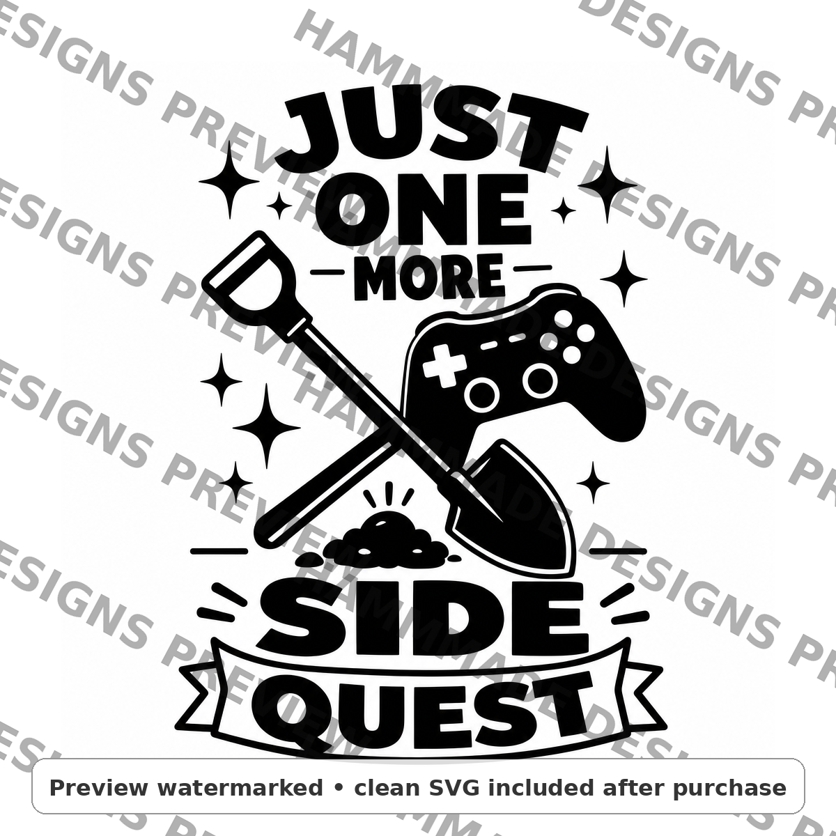 Just One More Side Quest SVG
